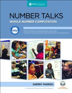 Number Talks: Whole Number Computation, Grades K-5 book